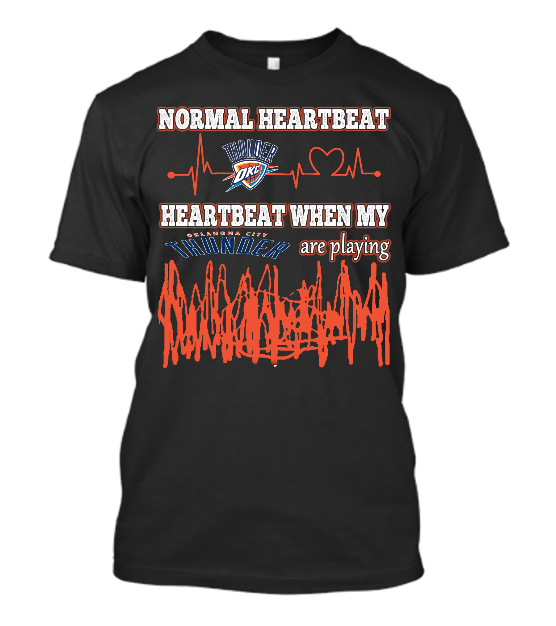 Normal Heartbeat Thunder OKC Heartbeat When My Oklahoma City Thunder Are Playing T-Shirt