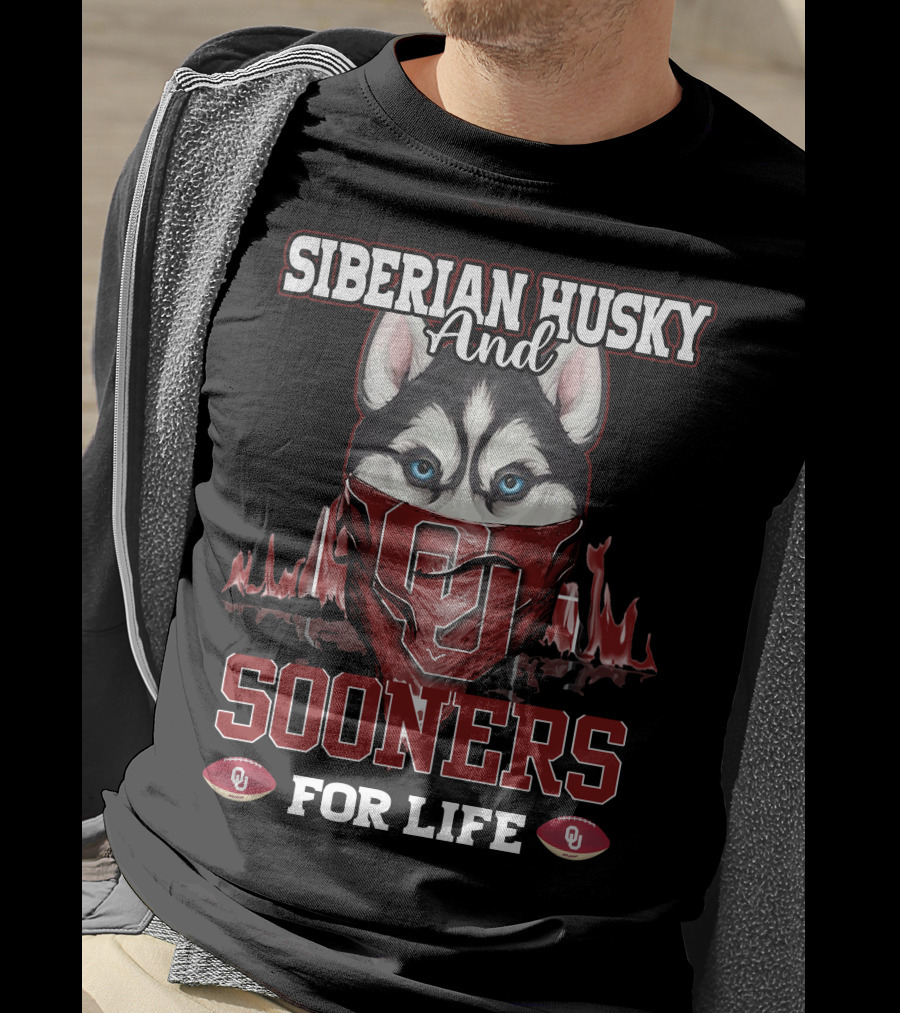 Siberian Husky And Sooners For Life OU Football T-Shirt