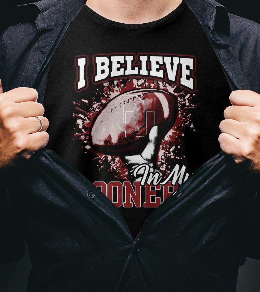 I Believe In My Oklahoma Sooners Football T-Shirt