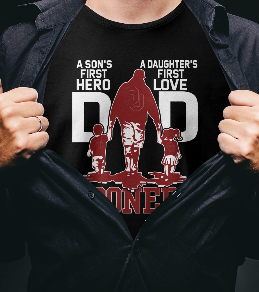 A Son's First Hero Dad A Daughter's First Love Sooners T-Shirt