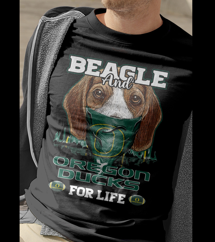 Beagle And Oregon Ducks For Life T-Shirt