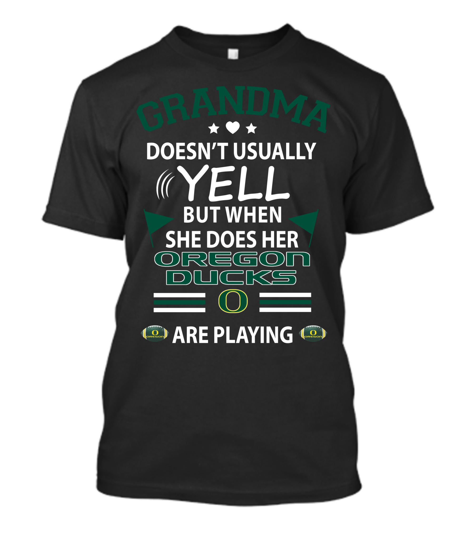 Grandma Doesn't Usually Yell But When She Does Her Oregon Ducks Are Playing T-Shirt