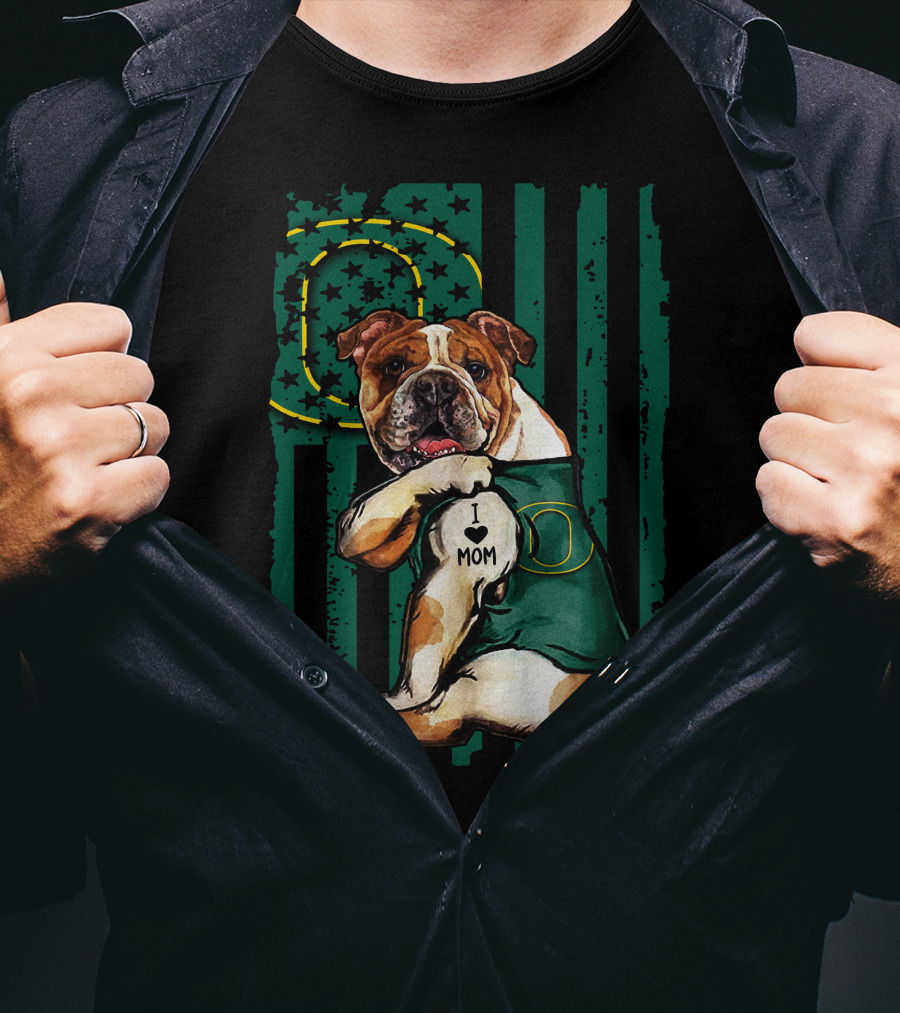 Bulldog I Love Mom Oregon Ducks Stars And Stripes Flag T-Shirt