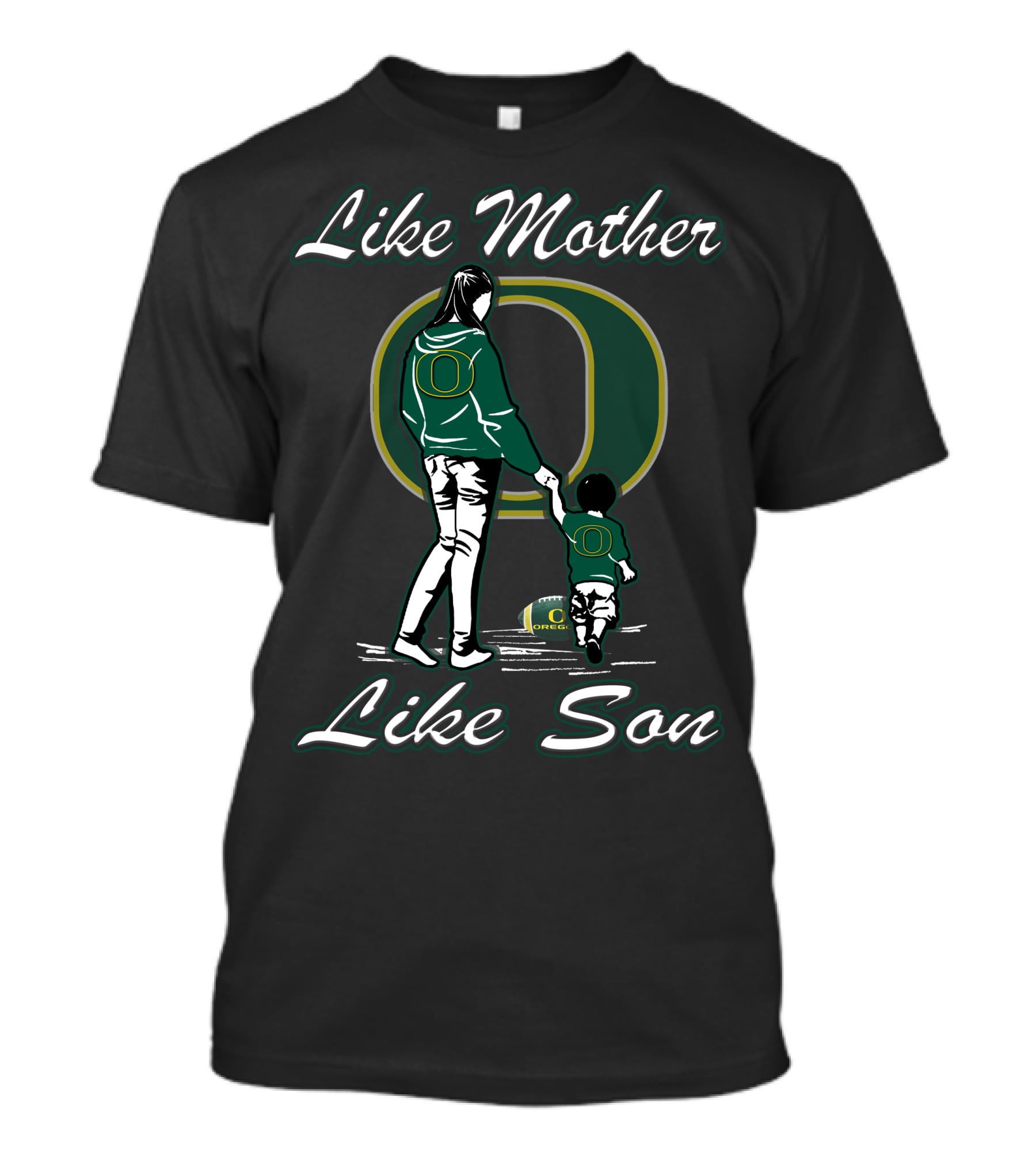 Like Mother Like Son Oregon Ducks T-Shirt