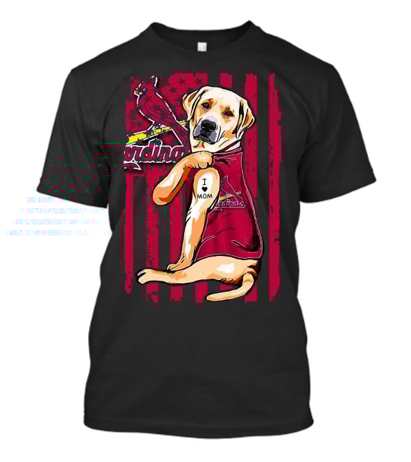 Labrador Retriever I Love Mom St. Louis Cardinals T-Shirt