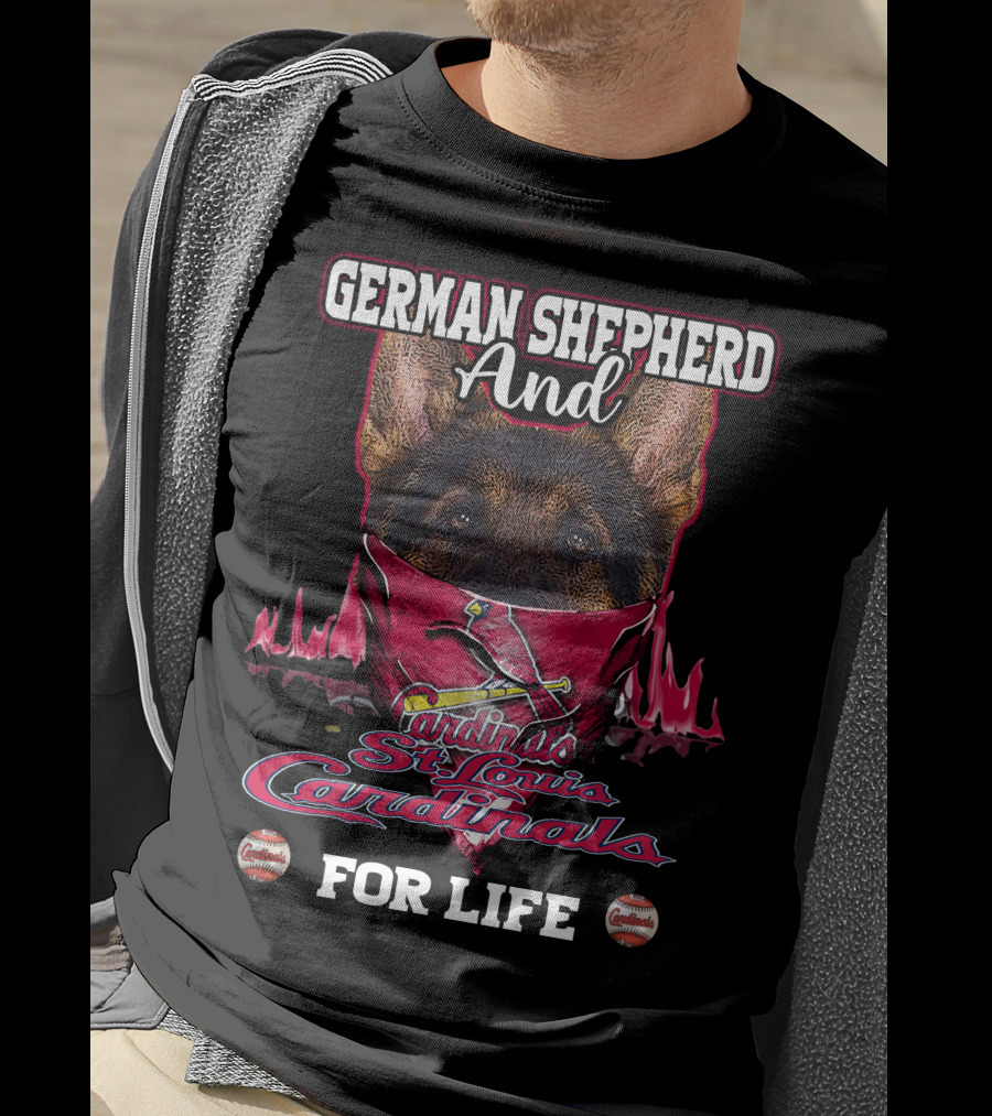 German Shepherd And St. Louis Cardinals For Life T-Shirt