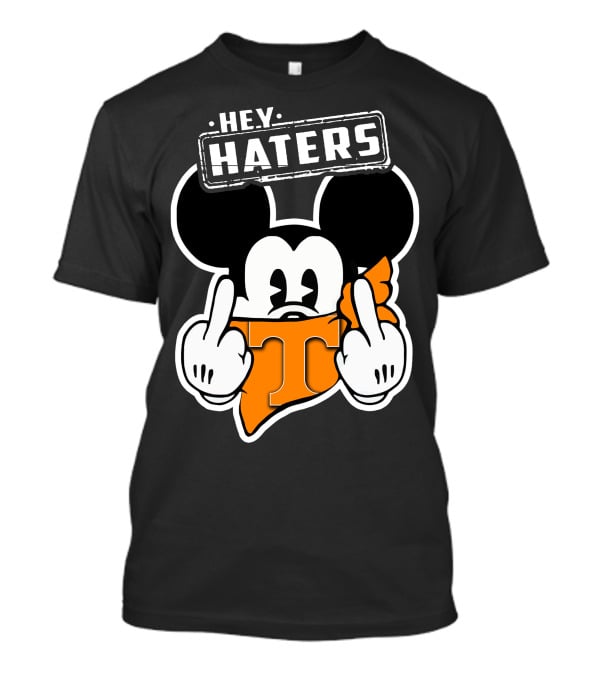 Hey Haters Mick Tennessee Volunteers T-Shirt