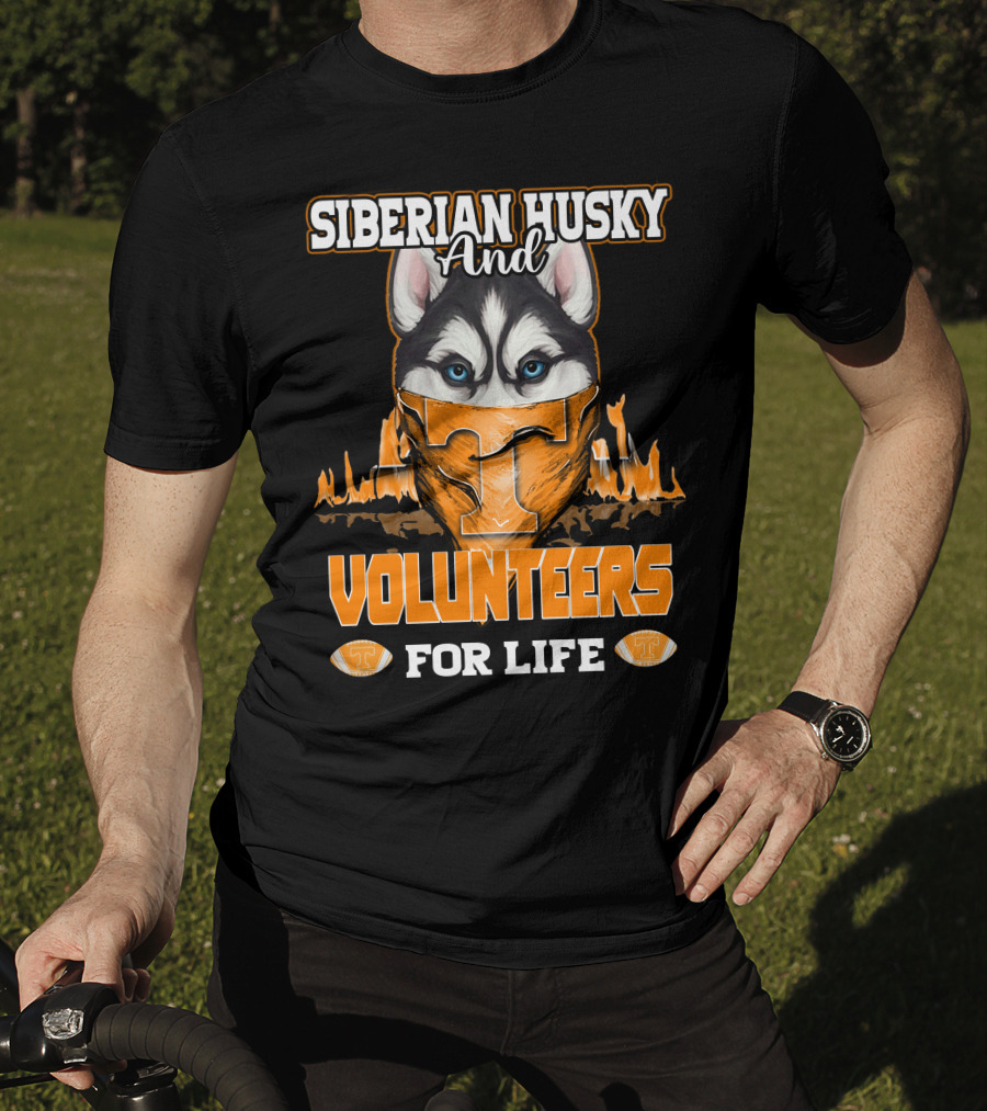 Siberian Husky And Volunteers Tennessee For Life T-Shirt