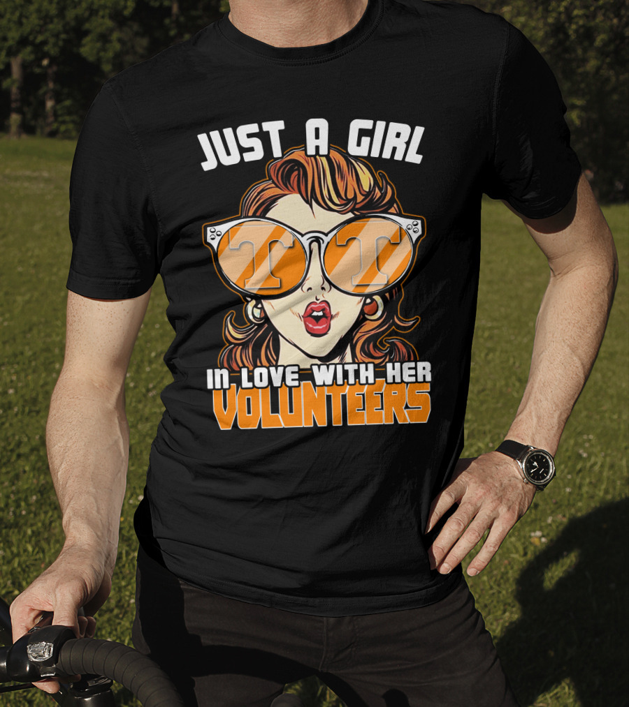 Just A Girl IN Love With Her Tennessee Volunteers T-Shirt