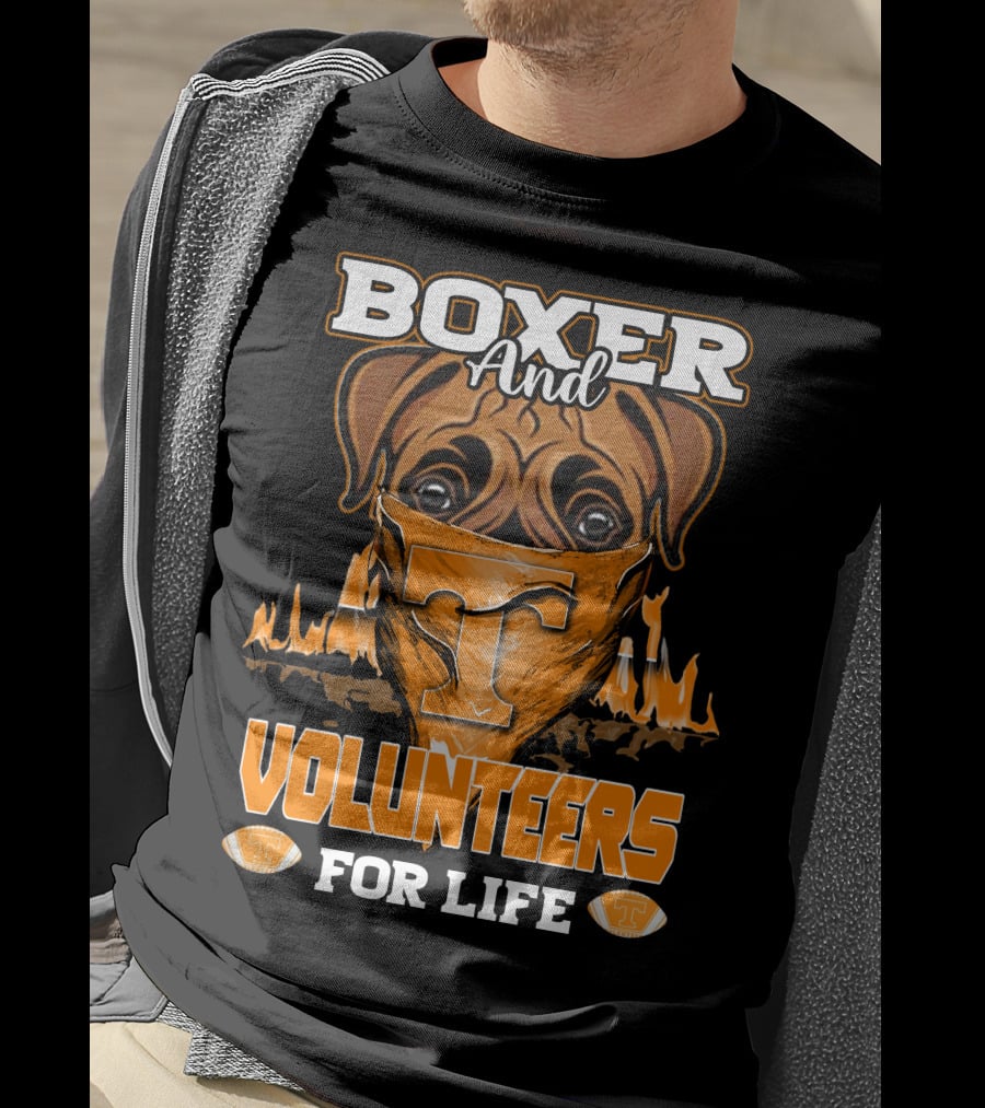 Boxer And Volunteers For Life Tennessee Volunteers T-Shirt