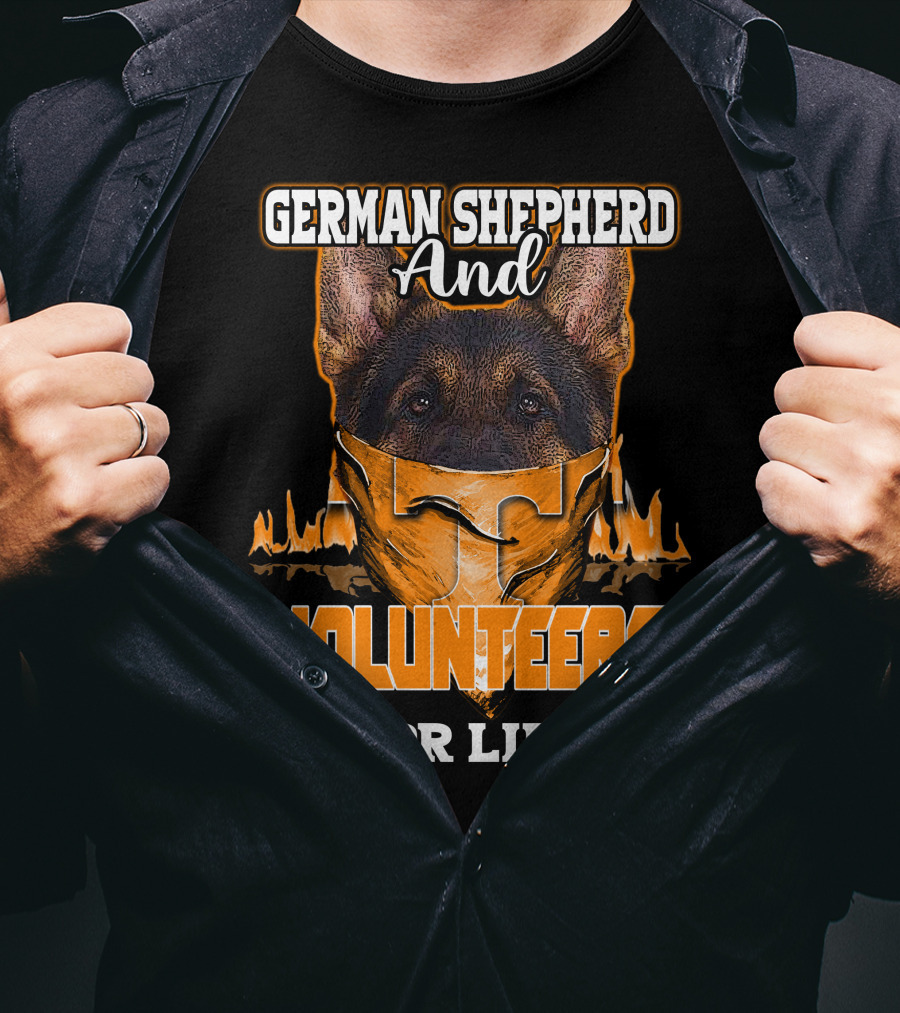 German Shepherd And Volunteers For Life T-Shirt