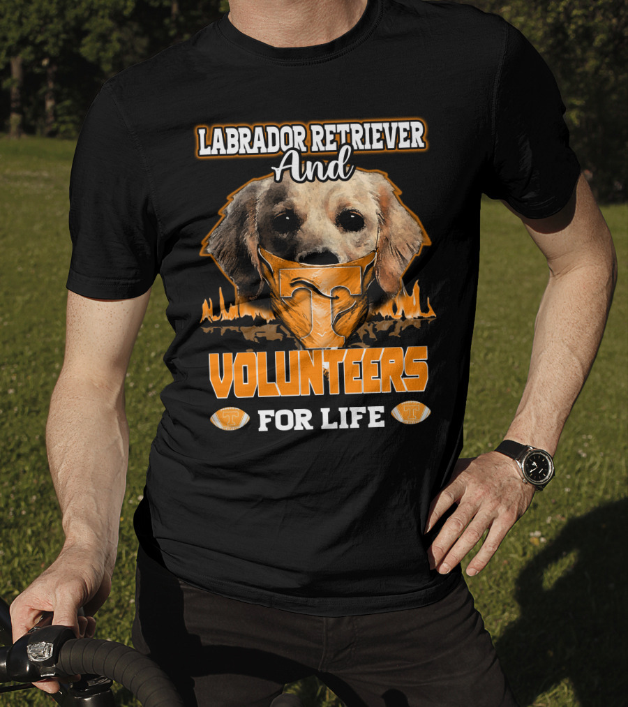 Labrador Retriever And Volunteers For Life Tennessee Volunteers T-Shirt