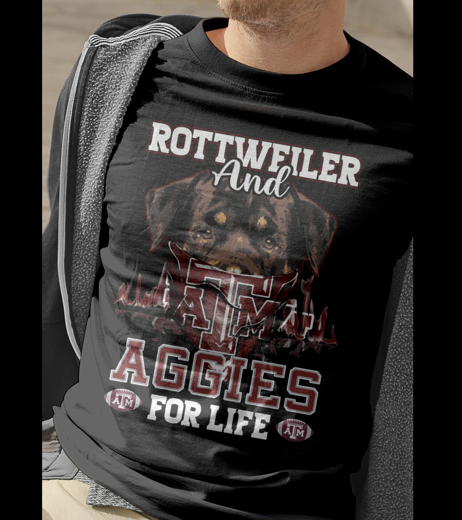 Rottweiler And Texas A&M Aggies For Life T-Shirt