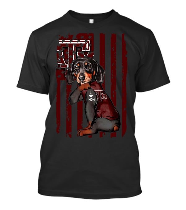 Texas A&M Aggies Dachshund I Love Mom T-Shirt