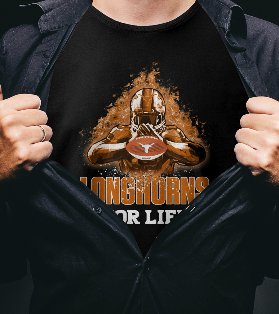 Longhorns For Life Texas Football Spirit T-Shirt