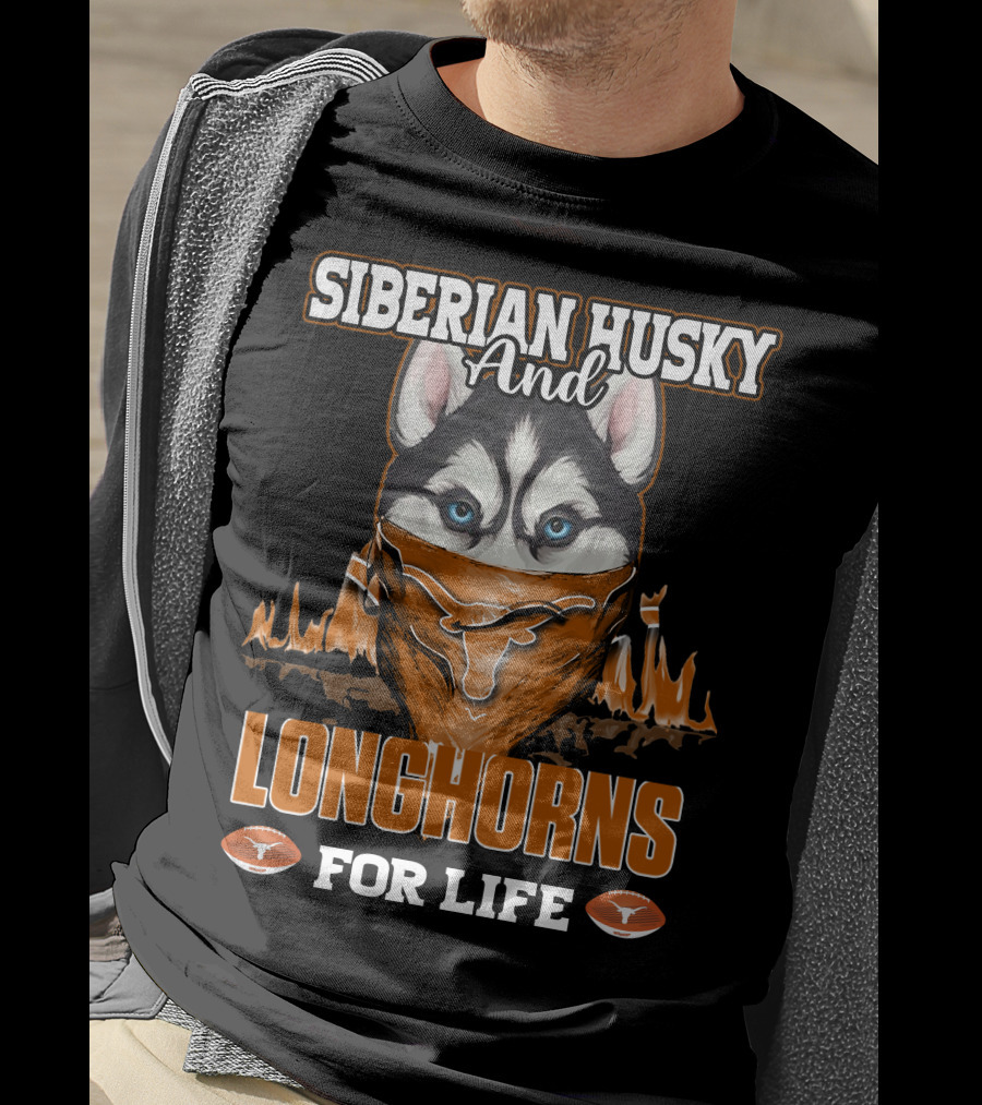 Siberian Husky And Longhorns For Life T-Shirt