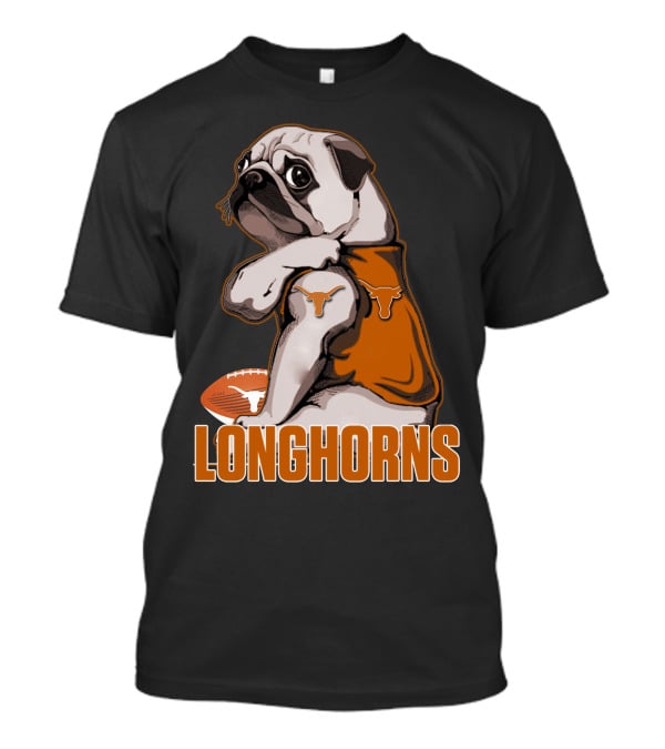 Pug Longhorns Football T-Shirt