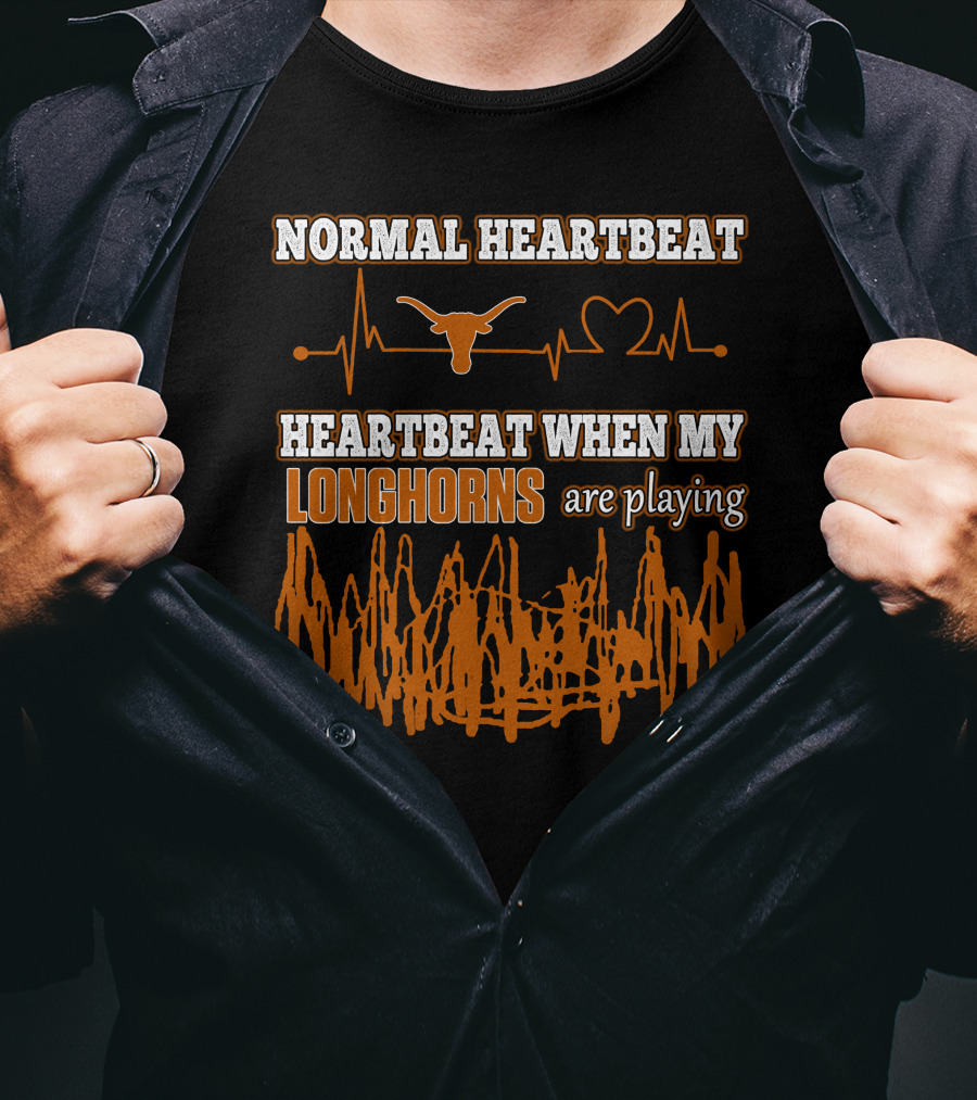 Normal Heartbeat Heartbeat When My Longhorns Are Playing T-Shirt