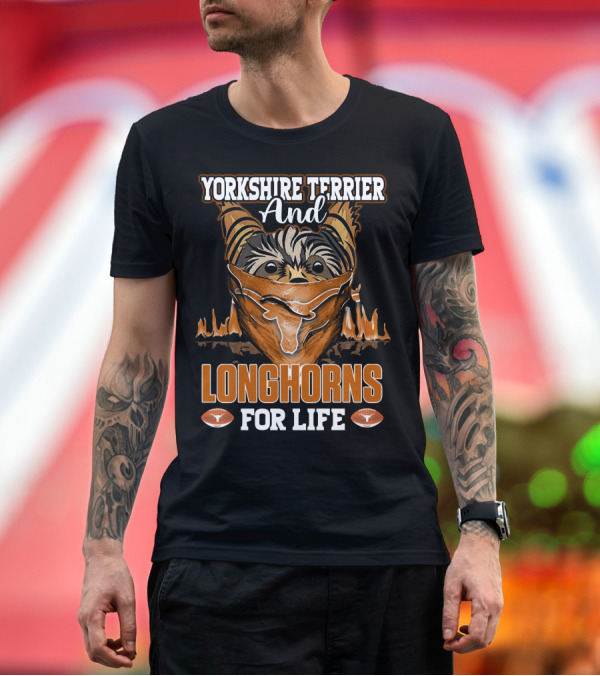 Premium T-Shirt: Yorkshire Terrier and Longhorns for Life T-Shirt Yorkshire Terrier and Longhorns for Life T-Shirt