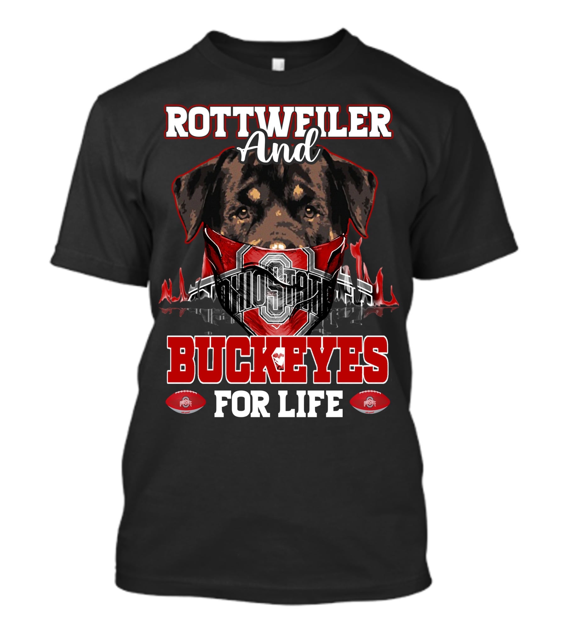 Rottweiler And Ohio State Buckeyes For Life T-Shirt