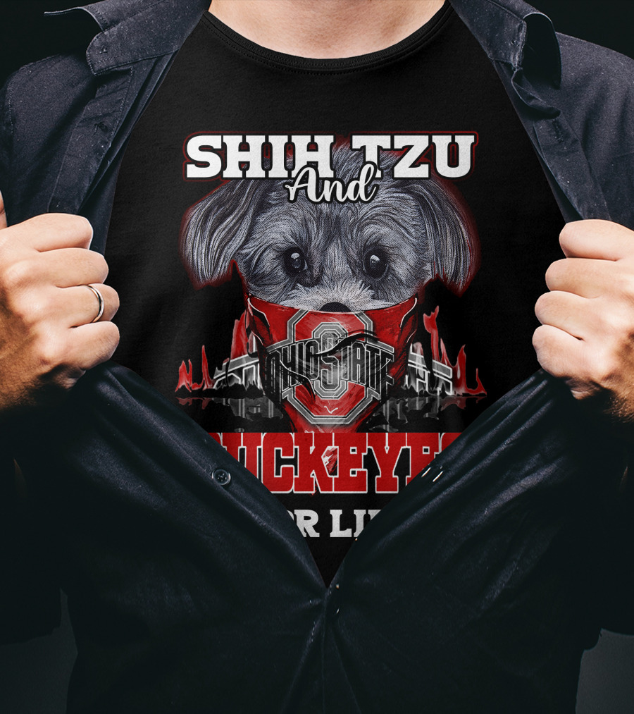 Shih Tzu And Ohio State Buckeyes For Life T-Shirt