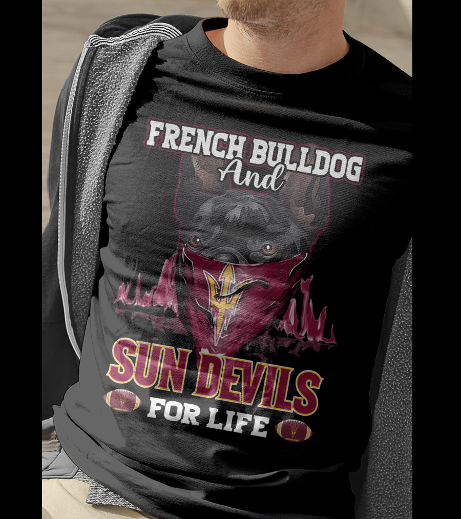 French Bulldog And Sun Devils For Life T-Shirt