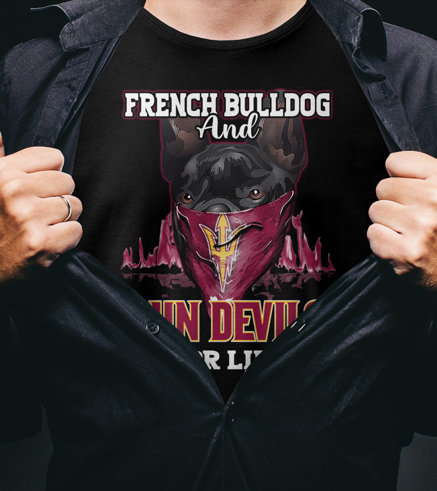 French Bulldog And Sun Devils For Life T-Shirt