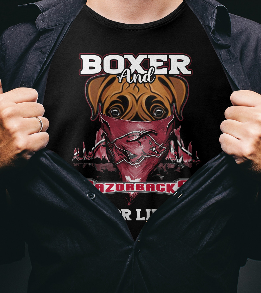 Boxer And Razorbacks For Life Arkansas T-Shirt