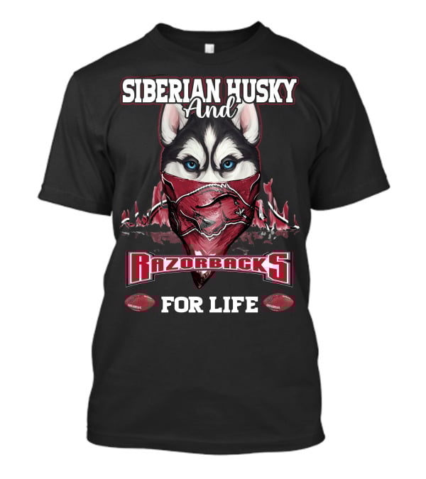 Siberian Husky And Razorbacks For Life T-Shirt