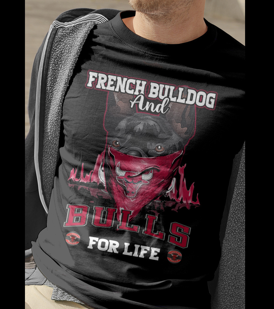 French Bulldog And Bulls For Life T-Shirt