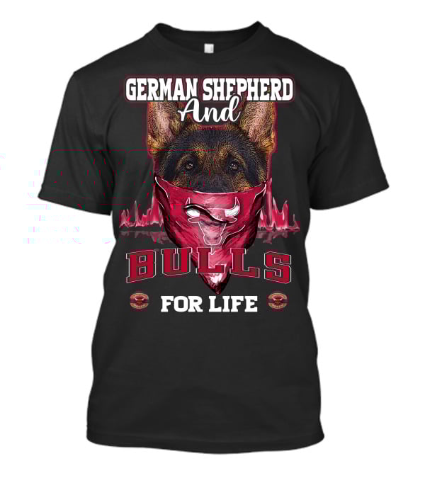 German Shepherd And Bulls For Life T-Shirt