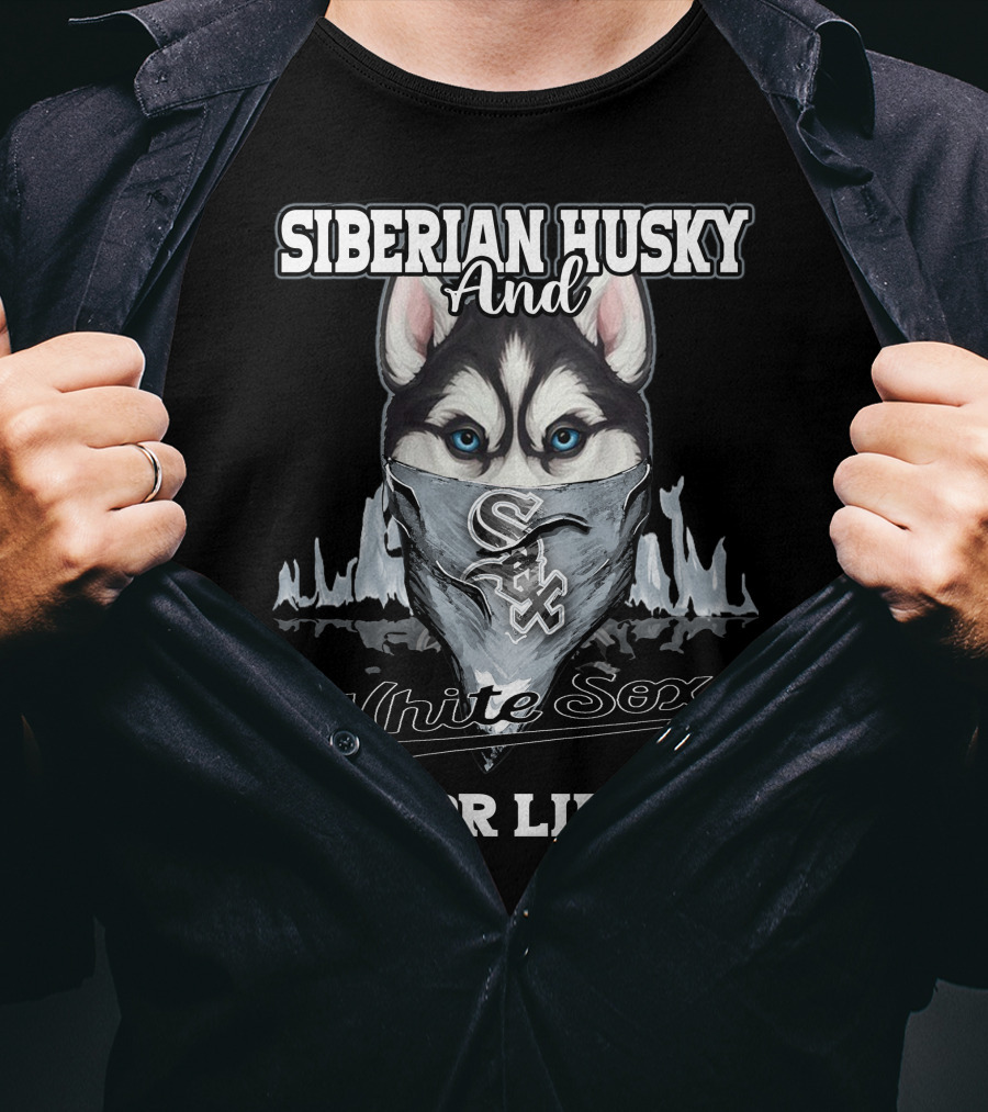 Siberian Husky And White Sox For Life T-Shirt