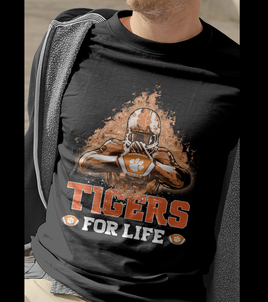 Tigers For Life Clemson Football Fanatic T-Shirt