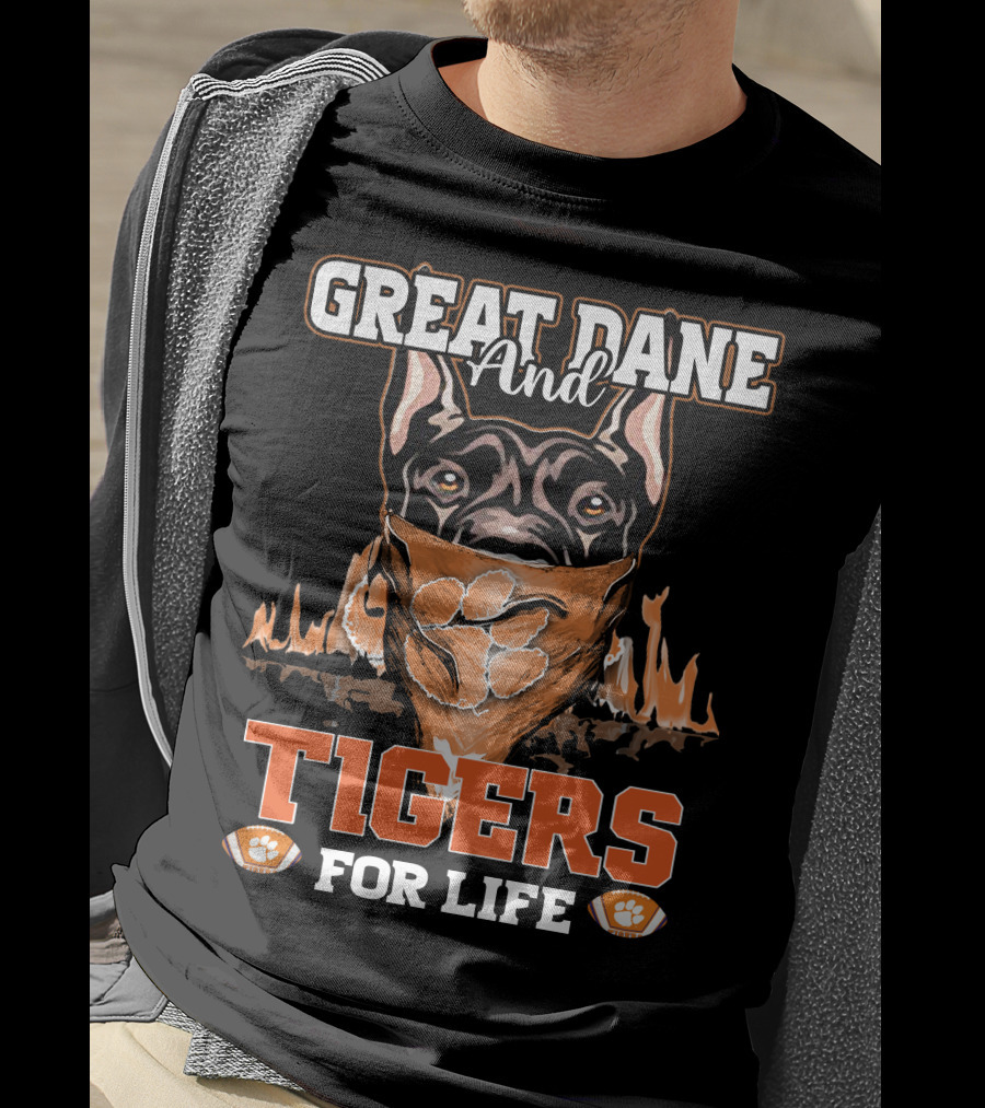 Great Dane And Tigers For Life Clemson T-Shirt