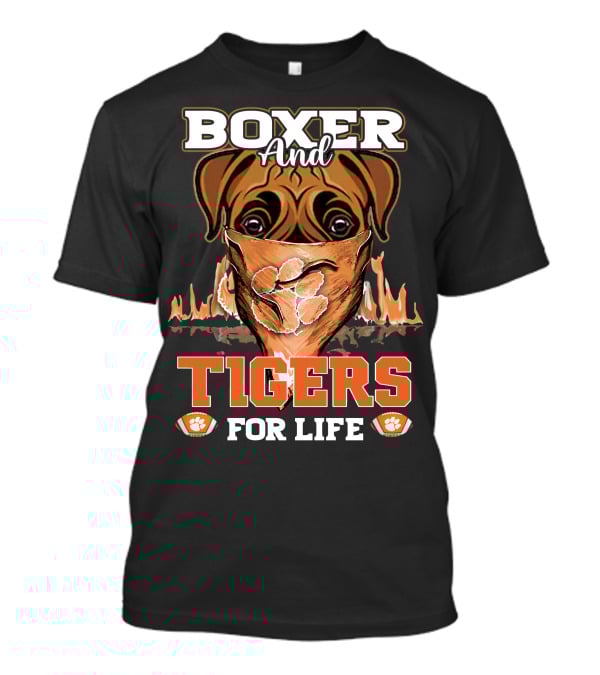 Boxer And Tigers For Life Clemson T-Shirt