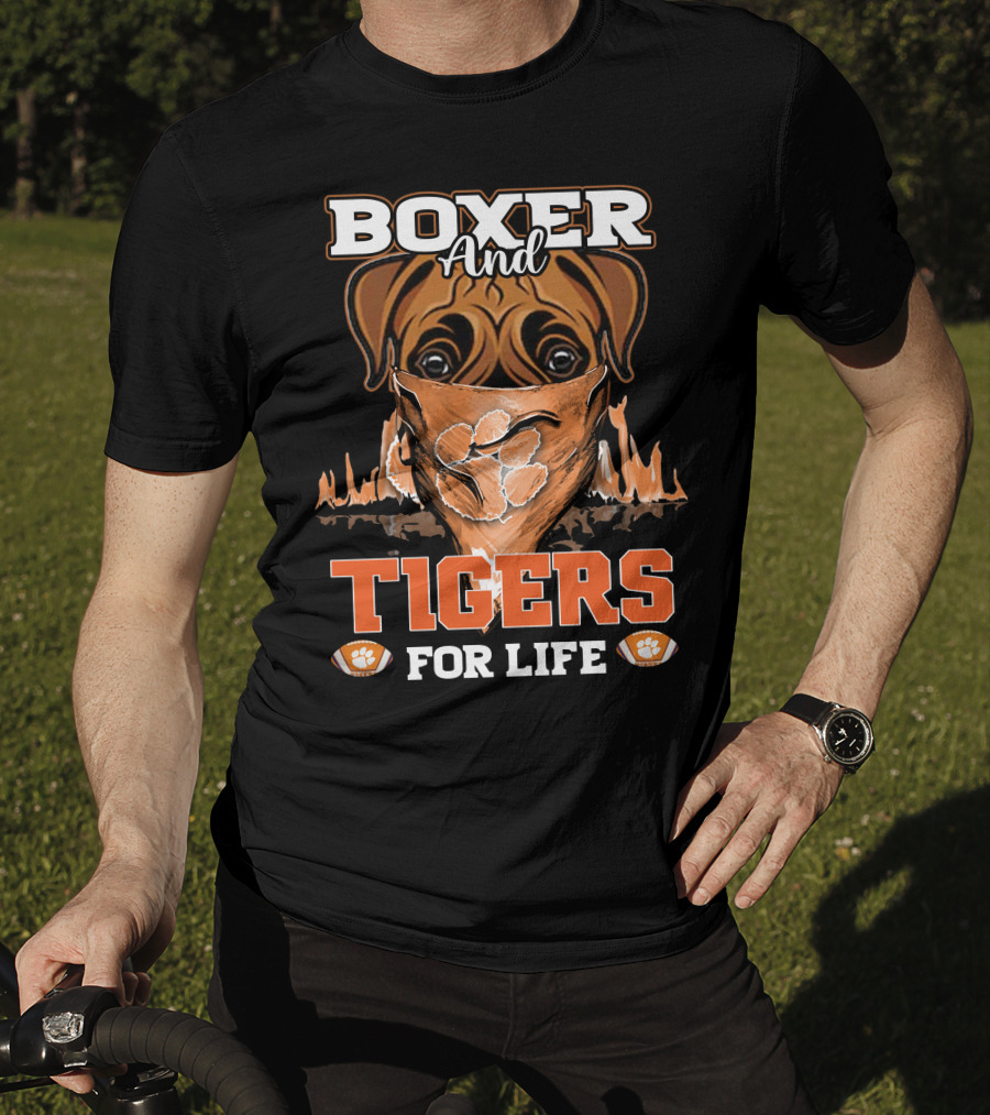Boxer And Tigers For Life Clemson T-Shirt