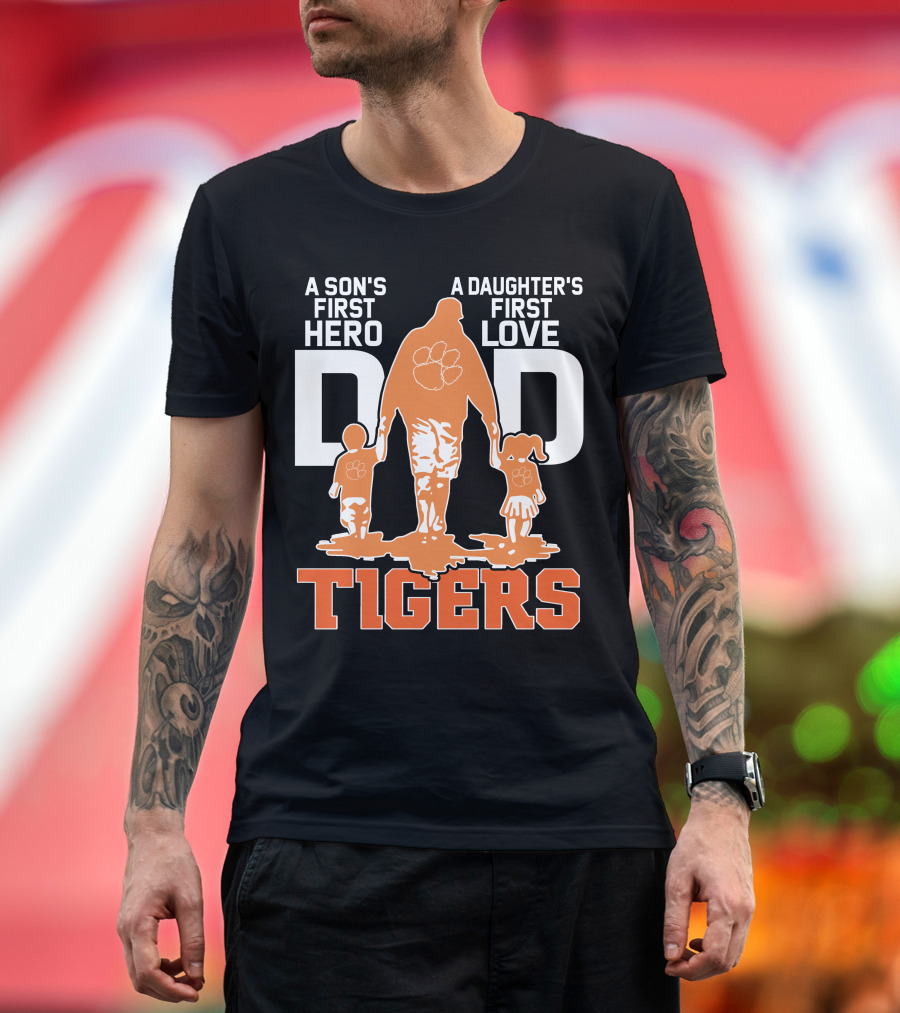 Dadhero Clemson Tigers A Son's First Hero A Daughter's First Love T-Shirt