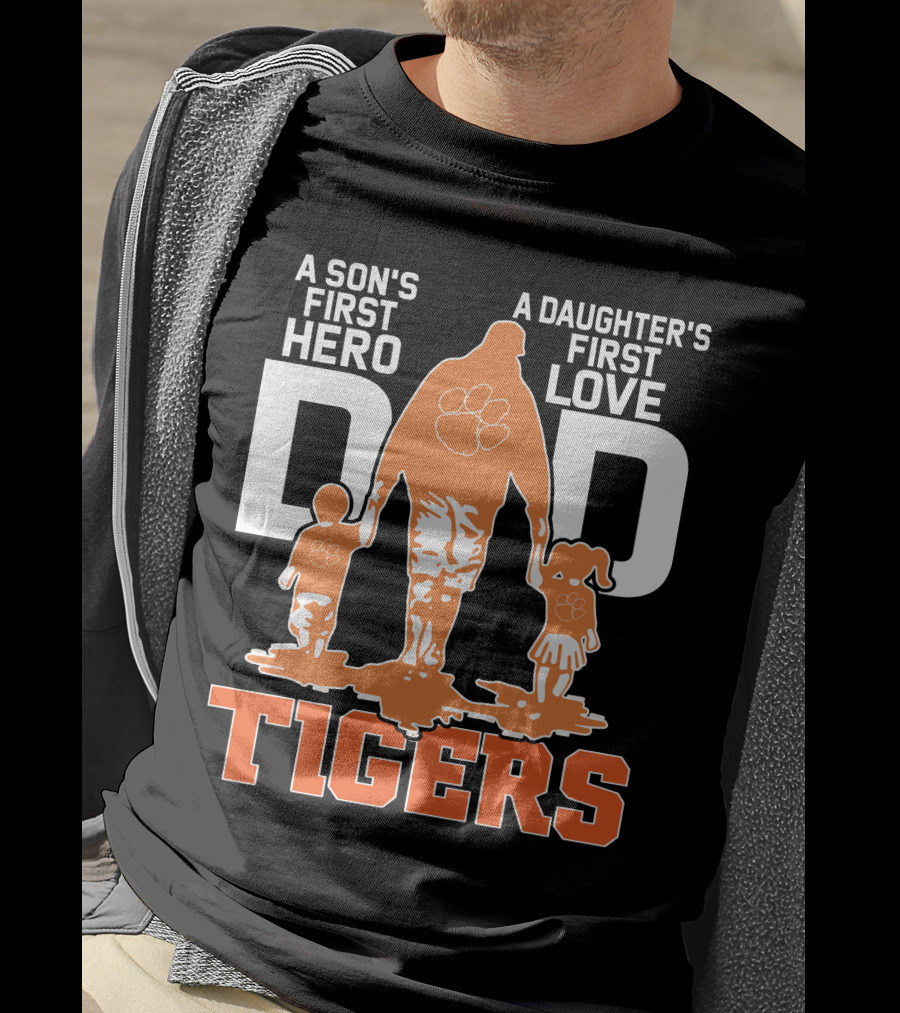 Dadhero Clemson Tigers A Son's First Hero A Daughter's First Love T-Shirt