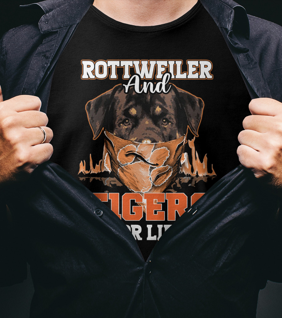 Rottweiler And Tigers For Life Clemson T-Shirt