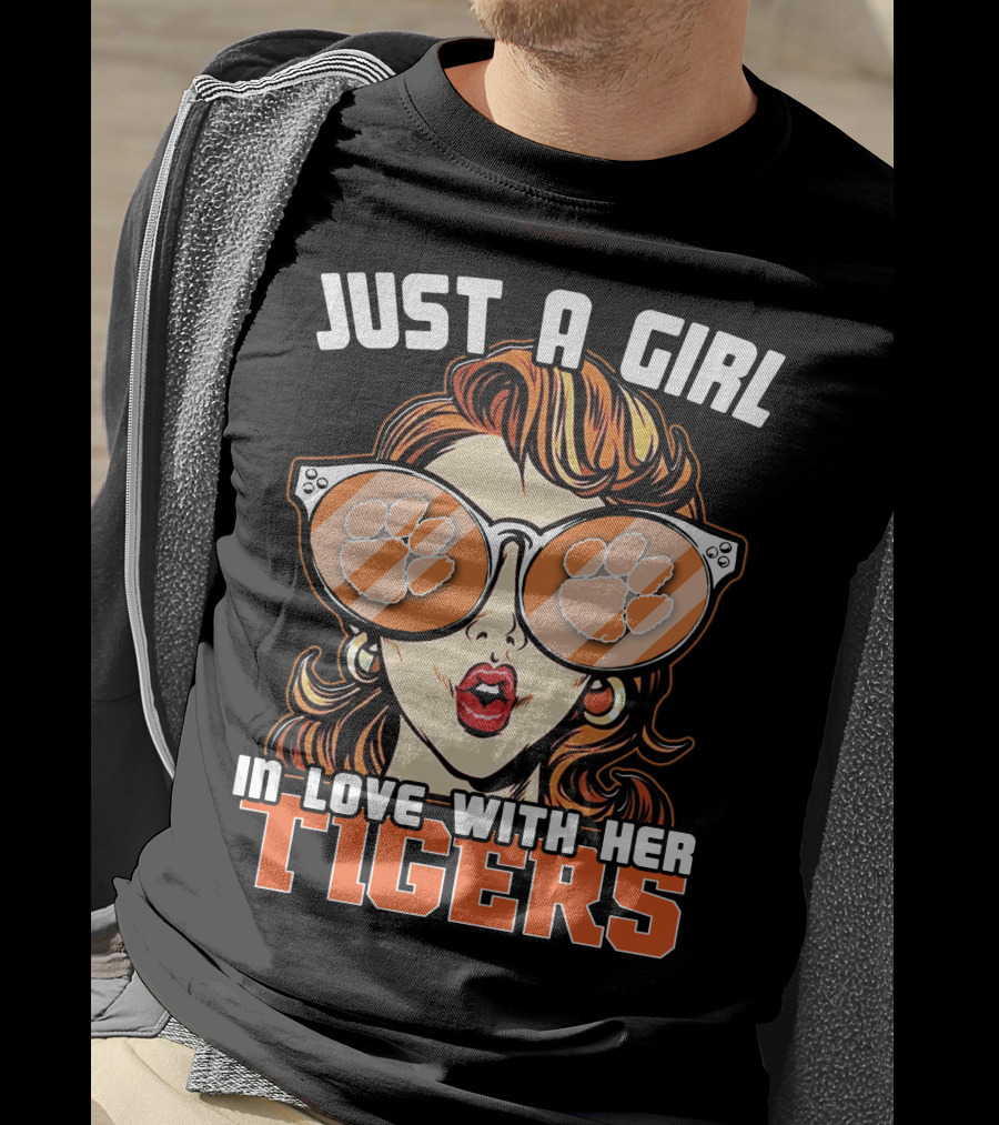 Just A Girl IN Love With Her Tigers T-Shirt