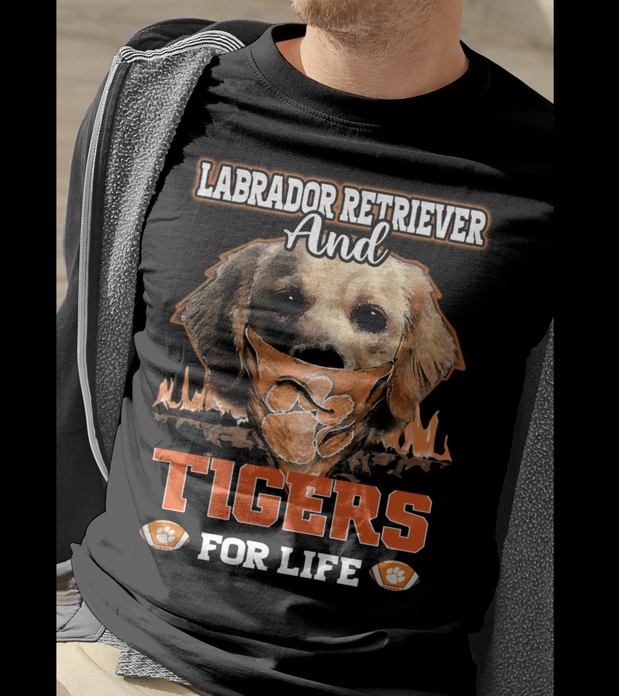 Labrador Retriever And Clemson Tigers For Life T-Shirt