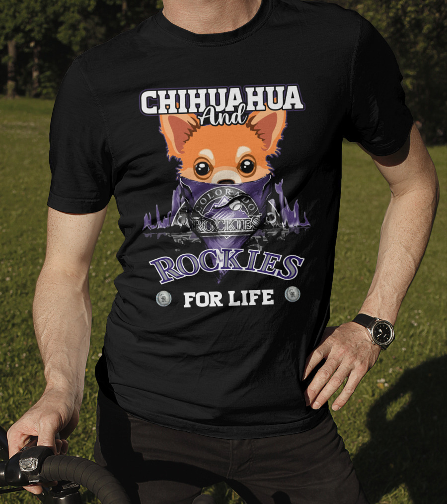 Chihuahua And Colorado Rockies For Life T-Shirt