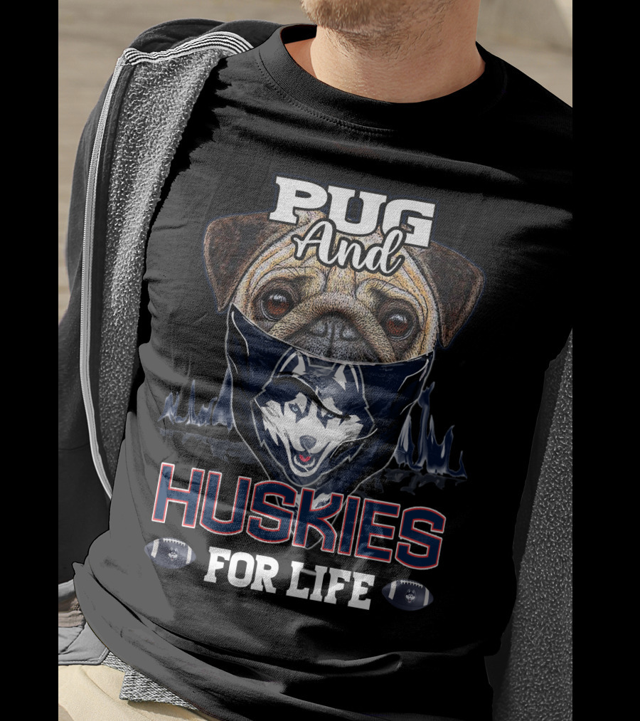 Pug And Huskies For Life Football Fan T-Shirt