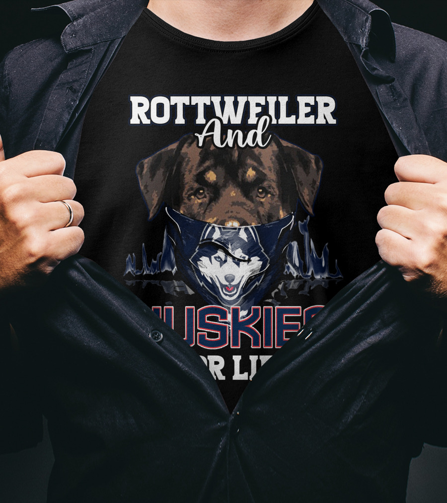 Rottweiler And Huskies For Life T-Shirt
