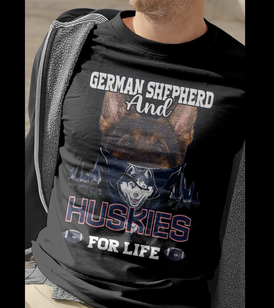 German Shepherd And Huskies For Life T-Shirt