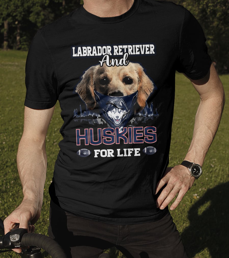 Labrador Retriever And Huskies For Life T-Shirt