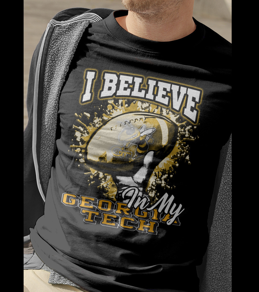 I Believe In My Georgia Tech Yellow Jackets Football T-Shirt