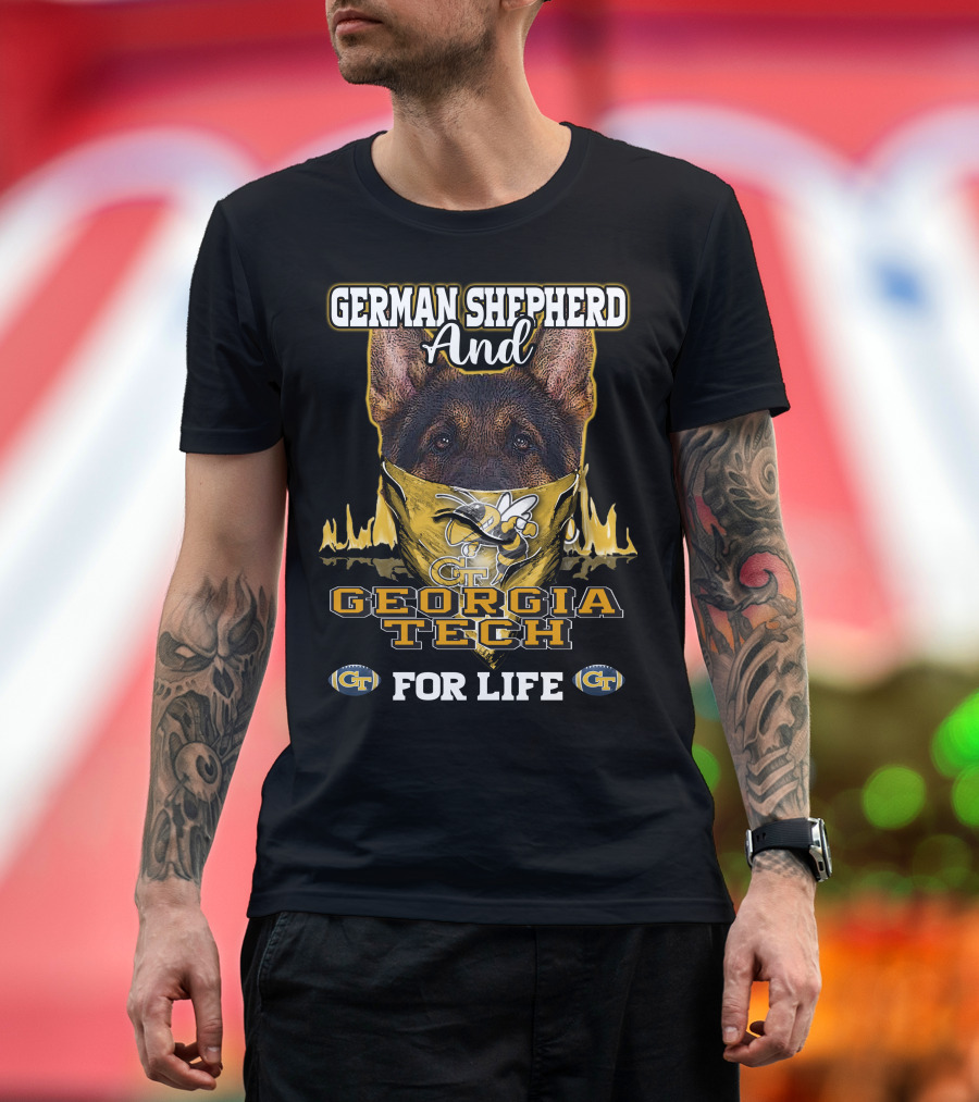 German Shepherd And Georgia Tech Yellow Jackets For Life T-Shirt