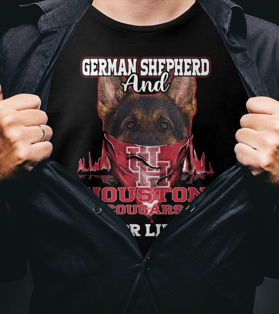 German Shepherd And Houston Cougars Uh For Life T-Shirt