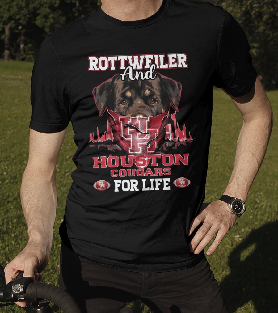 Rottweiler And Houston Cougars For Life Football T-Shirt